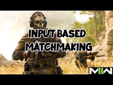 input based matchmaking warzone